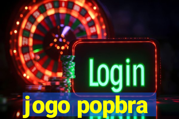 jogo popbra